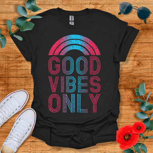 Good Vibes Only T-Shirt