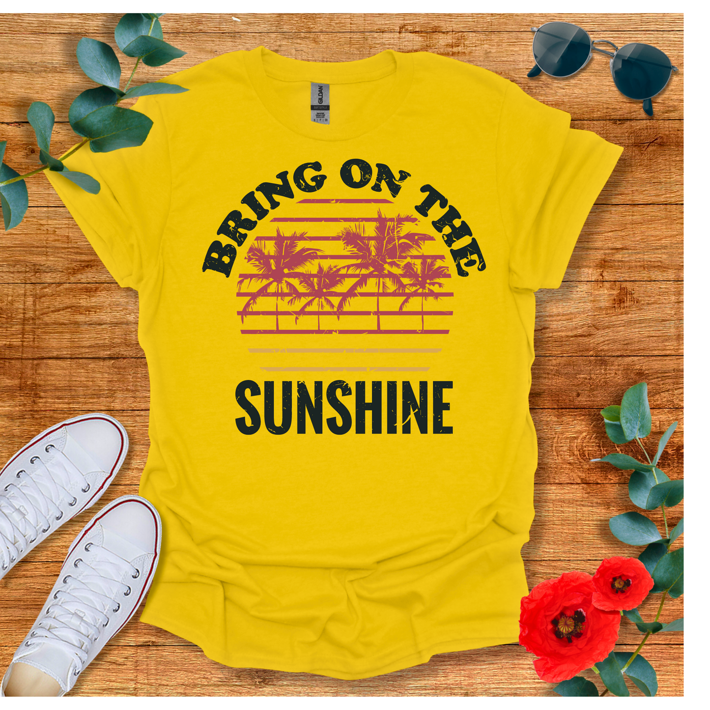 Bring on the Sunshine T-Shirt