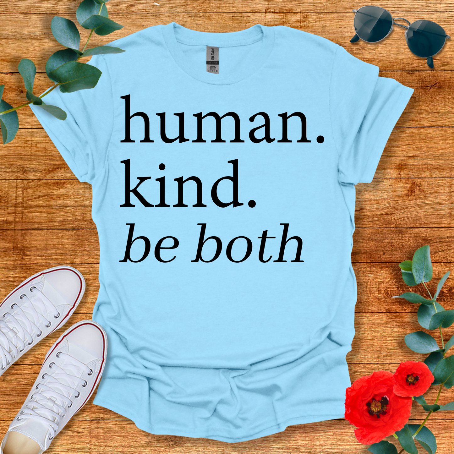 Human Kind Be Both T-Shirt