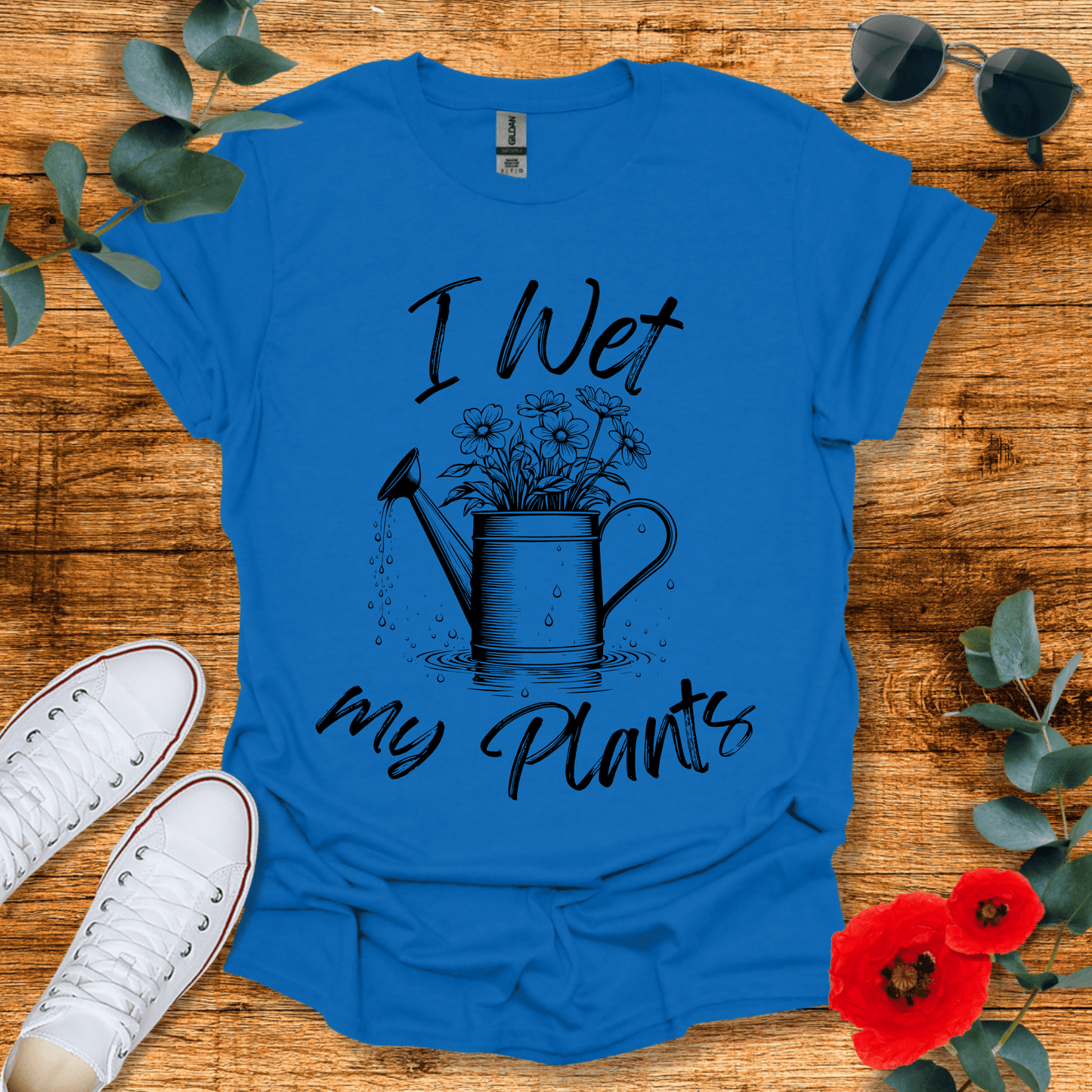 I Wet My Plants T-Shirt