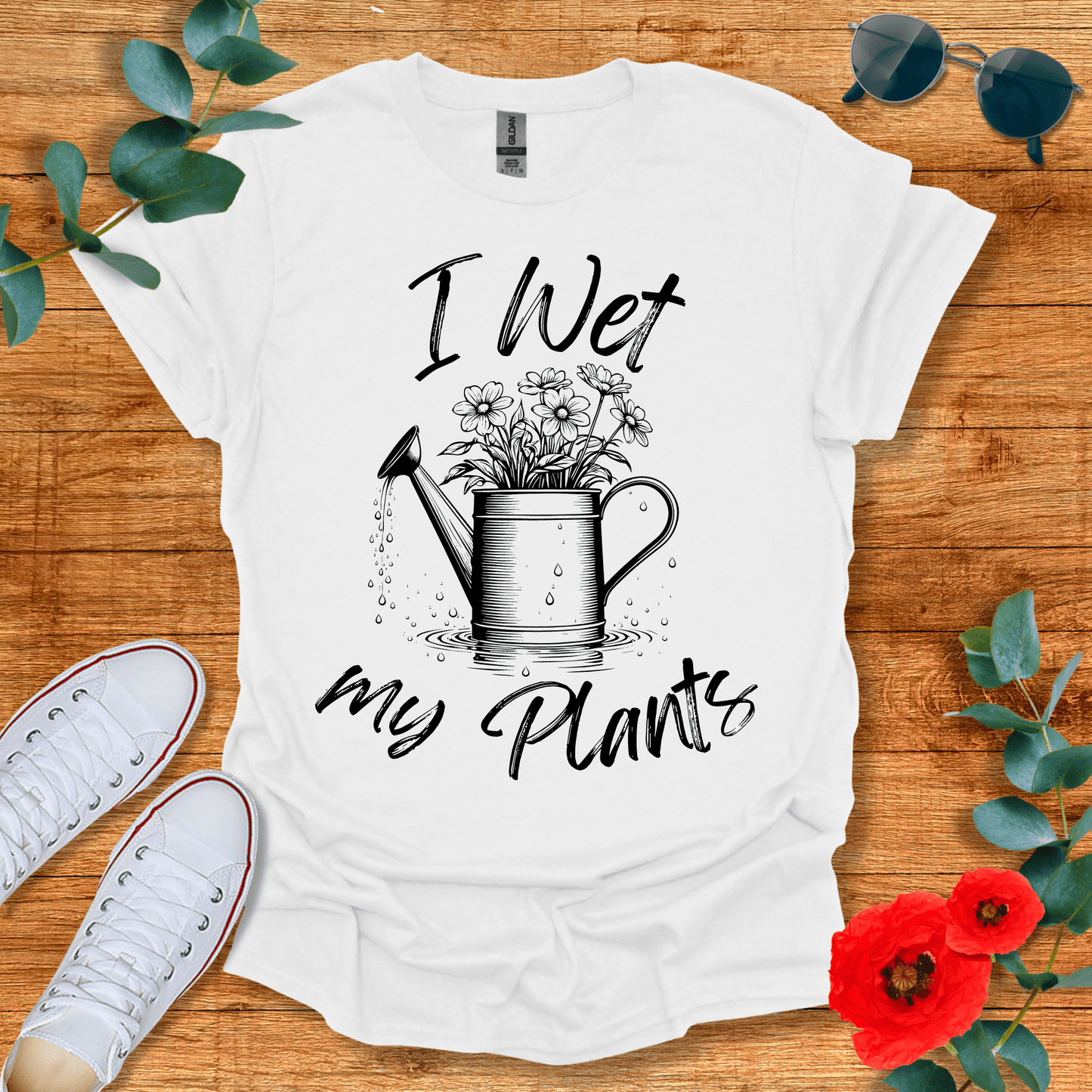 I Wet My Plants T-Shirt